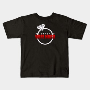 RQ Stream - Wife Hard Kids T-Shirt